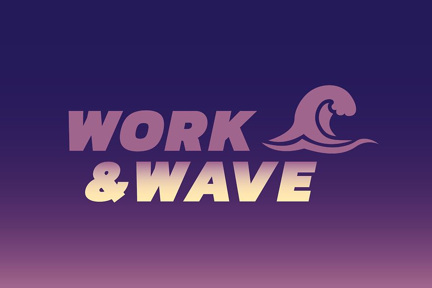 Work & Wave