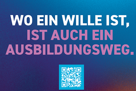 Symbolbild, farbiger Hintergrund mit Schriftzug "Wo ein Wille ist, ist auch ein Ausbilungsplatz"